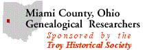 Miami County, Ohio Genealogical Researchers --Sponsored by the Computerized Heritage Association